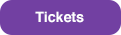 Tickets